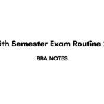 BBA 6th Semester Exam Routine 2025